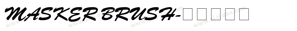 MASKER BRUSH字体转换